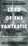 Lord of the Fantastic: Stories in Honor of Roger Zelazny