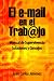 Book El email en el trabajo: Manual de supervivencia. Soluciones y consejos.