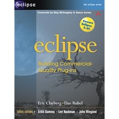 Eclipse: Building Commercial-Quality Plug-Ins