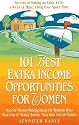 101 Best Extra-Income Opportunities for Women