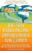 101 Best Extra-Income Opportunities for Women