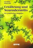 Ern�hrung und Neurodermitis: Ein praktischer Ratgeber