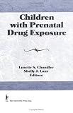 Children With Prenatal Drug Exposure