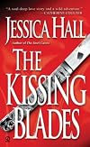 The Kissing Blades (Most Dangerous Kiss of All)
