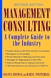 Management Consulting: A Complete Guide to the Industry