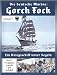 Die deutsche Marine: Gorch Fock - Ein Kriegsschiff unter Segeln