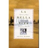 La Bella Vita
