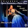 Thalberg: Opera Fantasias for Piano Duet