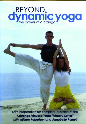 Beyond Dynamic Yoga - The Power Of Ashtanga [DVD] [2001]