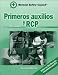 Primeros Auxilios Y Rcp: Basicos Cuarta Edicion