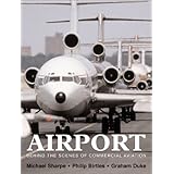 Airport: Behind the Scenes of Commercial Aviation