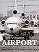 Airport: Behind the Scenes of Commercial Aviation