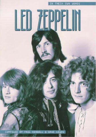 "Led Zeppelin": In Their Own Words (In Their Own Words Op41284)