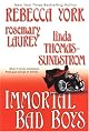 Immortal Bad Boys
