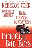 Immortal Bad Boys