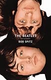 The Beatles: The Biography