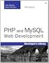 PHP and MySQL Web Development (5th Edition)