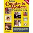 Goldmine's Country Western Record Price Guide (Goldmine Country and Western Record Price... by Tim Neely