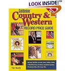 Goldmine Country and Western Record Price Guide by Tim Neely and Fred Heggeness