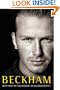 Beckham : Both Feet on the Ground: An Autobiography