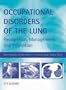 Occupational Disorders of the Lung, 1e