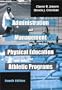 Administration and Management of Physical Education and Athletic Programs