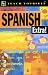 Teach Yourself Spanish Extra! Audio Pack