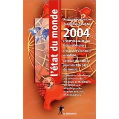 L'Etat du Monde 2004 : Annuaire �conomique et g�opolitique mondial