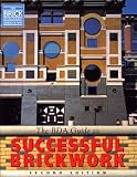 BDA Guide to Successful Brickwork