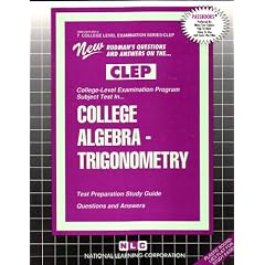 CLEP College Algebra-Trigonometry (Precalculus) (College Level Exam Ser Clep-7)