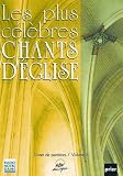 Les plus célèbres chants d église vol 3