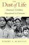 The Dust of Life: America's Children Abandoned in Vietnam
