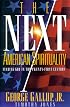 The Next American Spirituality: Finding God in the Twenty-First Century