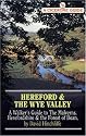 Hereford and the Wye Valley: Walker's Guide to the Malverns, Herefordshire and the Forest of Dean