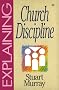 Explaining Church Discipline