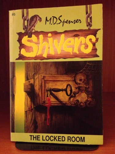 The Locked Room (Shivers, No. 5)