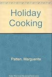 Marguerite Patten's holiday cooking : a guide to self-catering at home and abroad