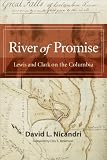 River of Promise: Lewis and Clark on the Columbia