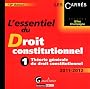 L'essentiel du droit constitutionnel : Tome 1, Th�orie g�n�rale du droit constitutionnel