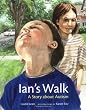 Ian's Walk: A Story about Autism