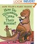 How Do Dinosaurs Clean Their Rooms?