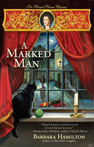 A Marked Man (An Abigail Adams Mystery)