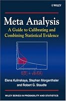 Meta Analysis: A Guide to Calibrating and Combining Statistical Evidence (Wiley Series in Probability and Statistics)