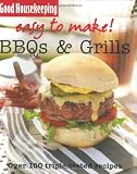 Easy to Make! Bbqs and Grills (Good Housekeeping)