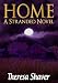 Home: A Stranded Novel Home: A Stranded Novel