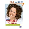 Mein welleat-Konzept: Endlich gesund und gl�cklich