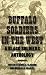Buffalo Soldiers in the West: A Black Soldiers Anthology