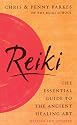 Reiki: The Essential Guide to the Ancient Healing Art