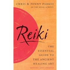 Reiki: The Essential Guide to the Ancient Healing Art
