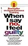 When I Say No, I Feel Guilty: How to Cope, Using the Skills of Systematic Assertive Therapy